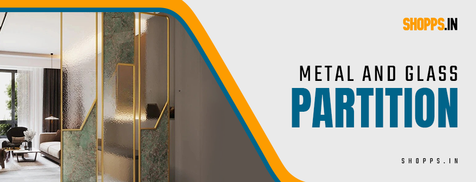 Metal and glass partition